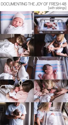 a collage of photos showing babies in their cribs and the words documenting the joy of fresh 48