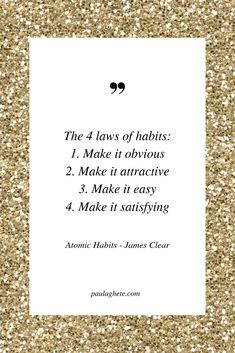 the four laws of habitts 1 make it obvious 2 make it easy 3 make it surprising