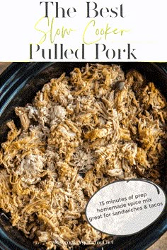 the best slow cooker pulled pork recipe in a crock pot with text overlay