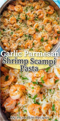 garlic parmesan shrimp scamppi pasta recipe in a pan with the title