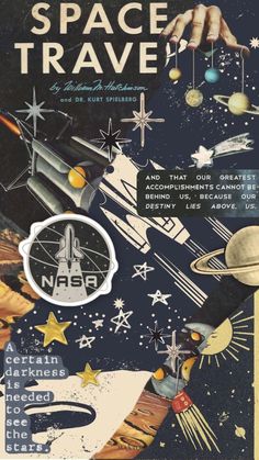 an advertisement for space travel with images of planets, stars and rockets in the sky