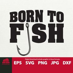 born to fish svg file