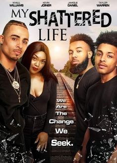 the movie poster for my shattered life, featuring two men and a woman standing next to each other