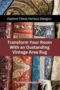 the cover of an article about how to transform your room with an outstanding vintage area rug