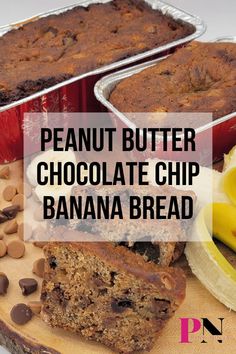 peanut butter chocolate chip banana bread on a cutting board with bananas and other food items