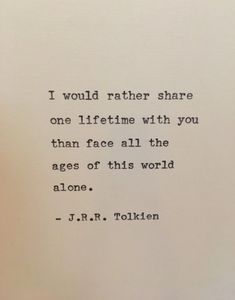 Jrr Tolkien Quotes, Tolkien Quotes, Antique Typewriter, I Would Rather, Literature Quotes, Jrr Tolkien, Deep Thought Quotes, Quote Aesthetic