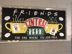 Friends Themed Classroom Ideas, Friends Themed Classroom Door, Friends Theme Bulletin Board, Business Class Bulletin Board Ideas, Fccla Bulletin Boards, Fbla Bulletin Board, Friends Bulletin Board Ideas, Back To School Bulletin Boards High School