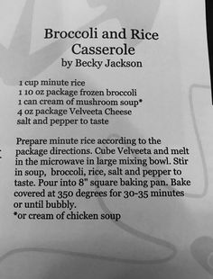 a recipe for broccoli and rice casserole is shown in black and white