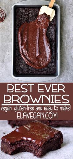 the best ever brownies vegan, gluen - free and easy to make