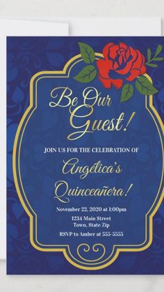 a blue and gold birthday party with a rose on the front, says be our guest