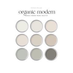 the organic modern paint palette is shown in six different shades, including white and gray