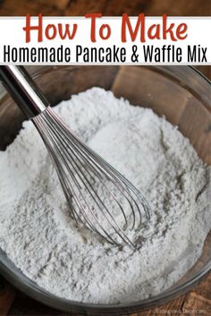 how to make homemade pancake and waffle mix in a bowl with a whisk