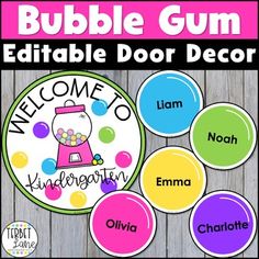 bubble gum door decor with the words welcome