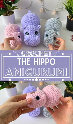 crochet the hipo amigurmi pattern is shown in three different colors