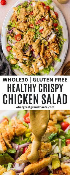 chicken salad with dressing being drizzled over it and the words whole gluten free healthy crispy chicken salad