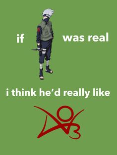 picture of a green background with text that reads “if” png of kakashi from naruto “was real hed really like” png of the archive of our own logo Anime Pick Up Lines, Naruto Show, Rage Quit, Night Reading, Anime Mems, Up All Night