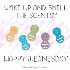 an image of a happy wednesday card with four different types of teeth and the words wake up and smell the scents