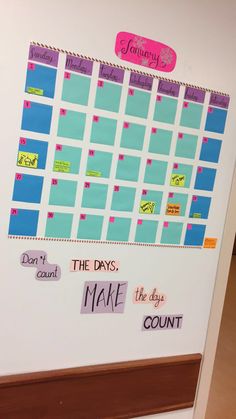 a bulletin board with writing on it that says the days make the day count