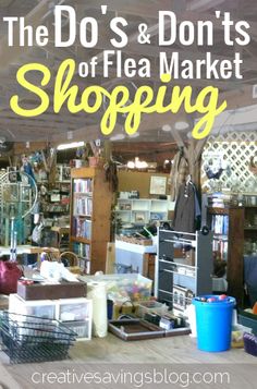 the do's and don'ts of flea market shopping with text overlay