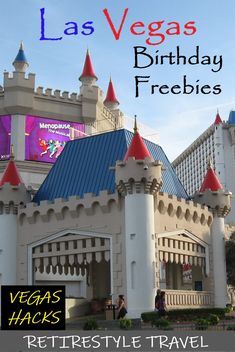 the las vegas birthday freebies is featured in this postcard with an image of a castle