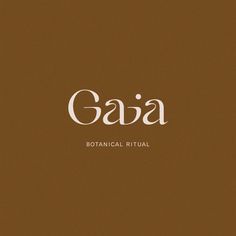 the word gaia written in white on a brown background