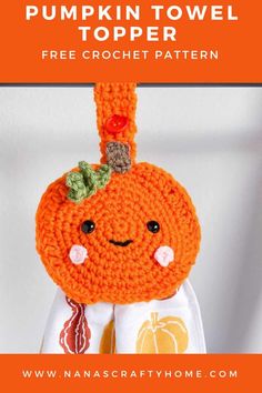 Crochet Pumpkin Pattern for a Towel Topper or Holder! - Nana's Crafty Home Thanksgiving Crochet Patterns, Crochet Towel Holders, Thanksgiving Crochet, Crochet Towel Topper, Autumn Crochet, Crochet Halloween, Crochet Towel, Towel Holders, Halloween Crochet Patterns