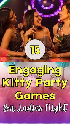 the top ten engaging kittyty party games for ladies night