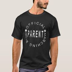 Official Marching Band Parent T-Shirt makes the perfect gift for the marching band parent or parent volunteers! Comes in a variety of colors and sizes. Shown white on black. Design by Jenn's Emporium. Black Band Merch T-shirt With Name Print, Black T-shirt For Streetwear, Band Geek, Show White, Camping Humor, Marching Band, Athletic Shirts, Mens Fashion Shoes, Black Design