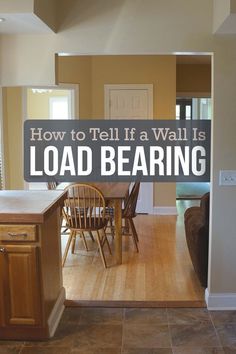 a sign that says how to tell if a wall is load bearing in the kitchen