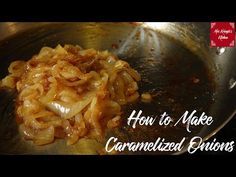 an image of how to make caramelized onions