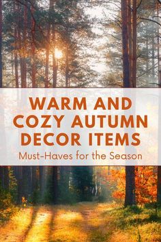 the words warm and cozy autumn decor items must have for the season