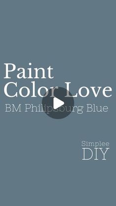 the words paint color love and emp phillip blue are shown in white on a black background