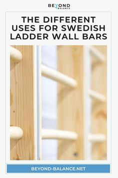 the different uses for swedish ladder wall bars