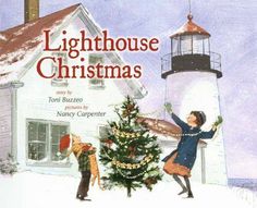 Lighthouse Christmas, Read Aloud Revival, December Pictures, Christmas Picture Books, Christmas Book, Childrens Christmas, Christmas In July