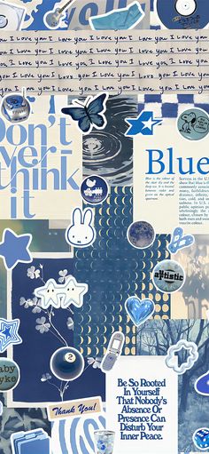 a collage of blue and white images with words on them that read, don't think about the blue