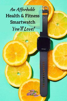 an apple watch sitting on top of oranges with the words health and fitness smartwatch you'll love