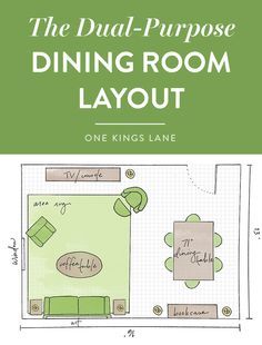 the dual - purpose dining room layout