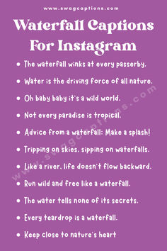 the water fall caption for instagram is shown on a purple background with white text