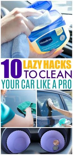 10 lazy hacks to clean your car like a pro