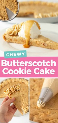 the steps to make butterscotch cookie cake are shown in this collage with text overlay