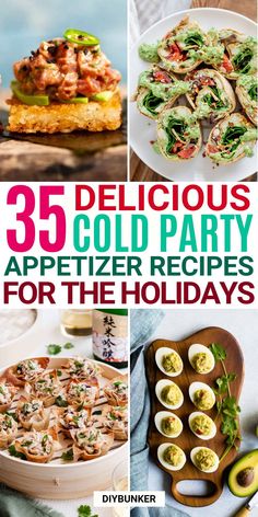 35 delicious cold party appetizer recipes for the holidays