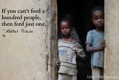 two young children standing in an open doorway with a quote from mother teresa on it