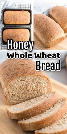 sliced whole wheat bread on a cutting board with text overlay that reads honey whole wheat bread