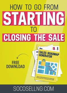 the cover of how to go from starting to closing the sale, with text overlaying