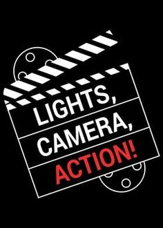 the words lights, camera, action on a black background