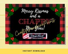 merry kisses and a chappkins christmas new year's card with candy bar