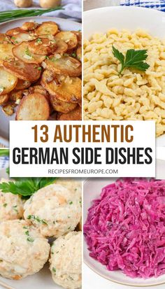 different types of german side dishes with text overlay that reads 13 authentic german side dishes