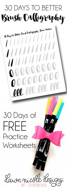 the 30 days to better brush calligraphy with free printable worksheets on it