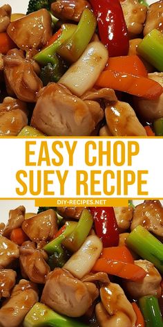 a close up of food on a plate with the words easy chop suey recipe