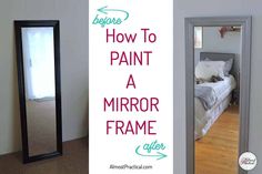 a mirror with the words how to paint a mirror frame on it next to a bed